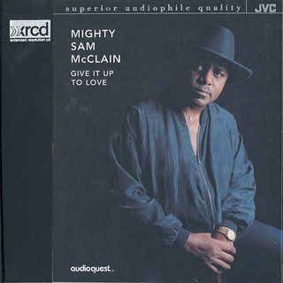 Слушаем Mighty Sam McClain «Give It Up to Love»: простить и понять