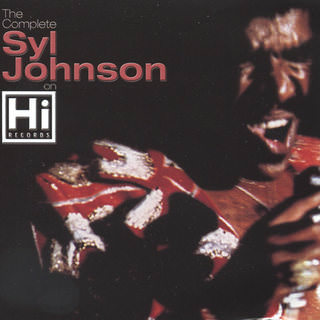Syl Johnson - The Complete Syl Johnson on Hi Records (2 CDs) - 2000