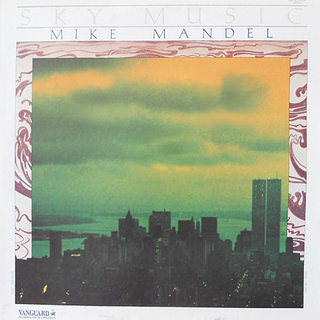 Mike Mandel - Sky Music - 1978 (Vanguard)