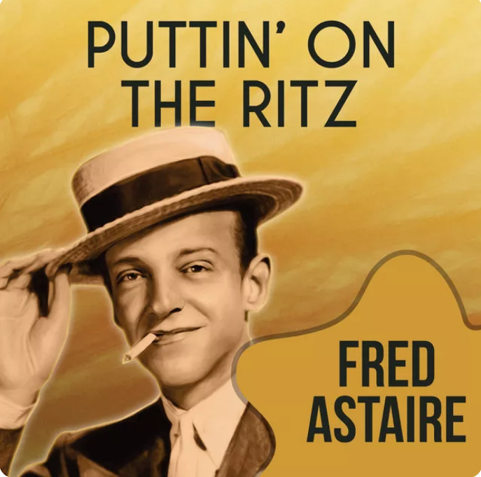 Тако puttin on the ritz. Тако певец Puttin on the. Puttin on the Ritz. Fred Astaire Puttin on the Ritz. Ирвинг Берлин, Taco - Puttin' on the Ritz.