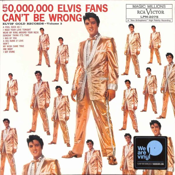 50,000,000 Elvis fans cant be wrong