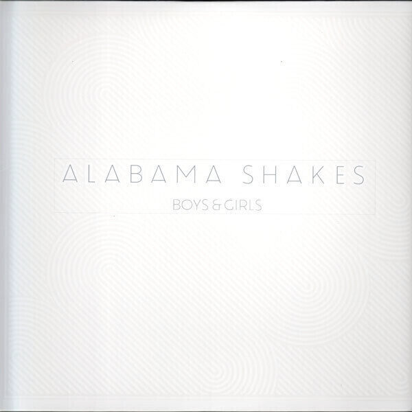 Alabama Shakes – Boys & Girls